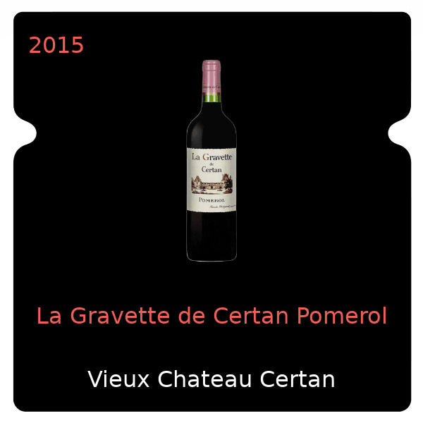 Vieux Chateau Certan La Gravette de Certan Pomerol 2015