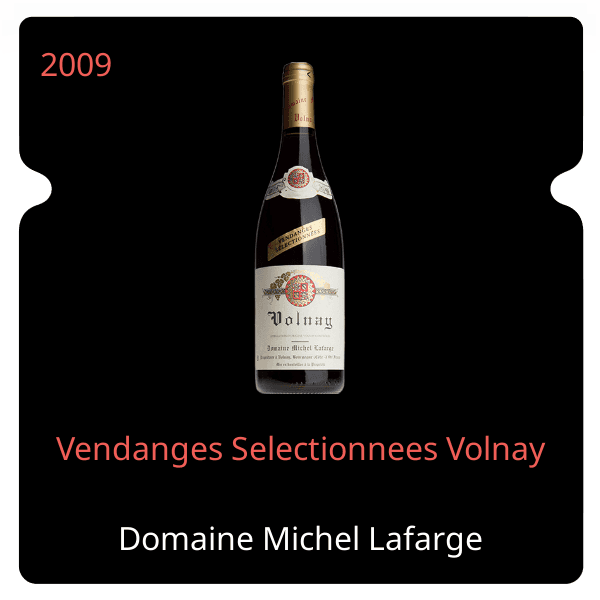 Michel Lafarge Vendanges Selectionnees Volnay 2009