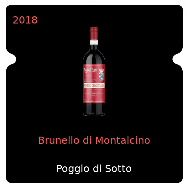 Poggio di Sotto Brunello di Montalcino 2018