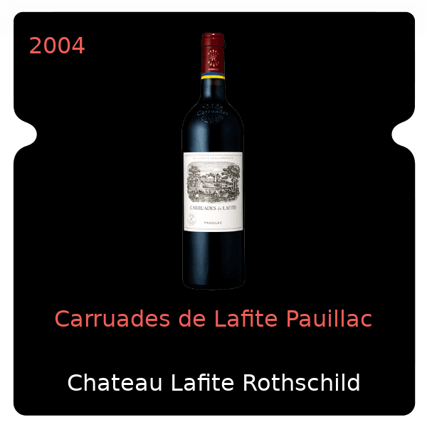 Lafite Rothschild Carruades de Lafite Pauillac 2004