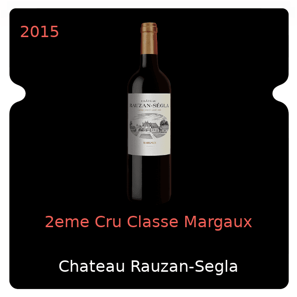Rauzan-Segla 2eme Cru Classe Margaux 2015