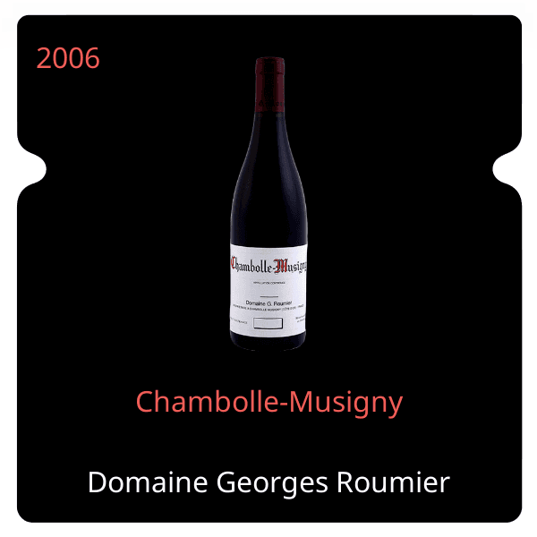 Georges Roumier Chambolle-Musigny 2006