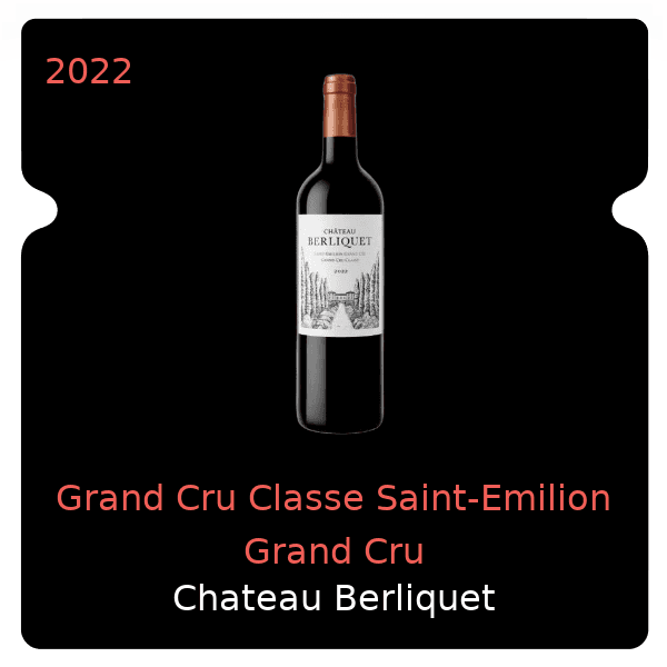 Berliquet Grand Cru Classe Saint-Emilion Grand Cru 2022