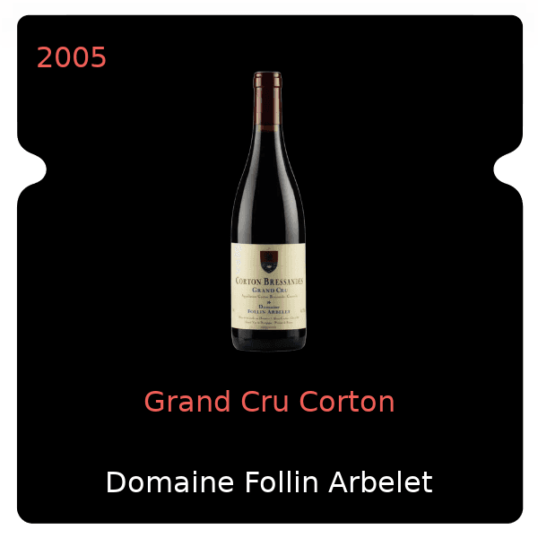 Follin Arbelet Grand Cru Corton 2005