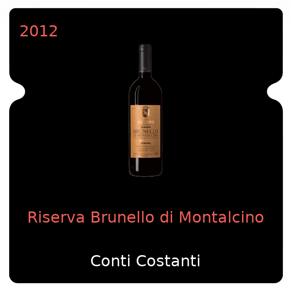Conti Costanti Riserva Brunello di Montalcino 2012