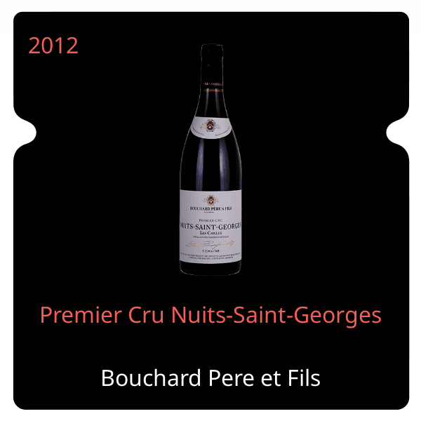 Bouchard Pere et Fils Premier Cru Nuits-Saint-Georges 2012