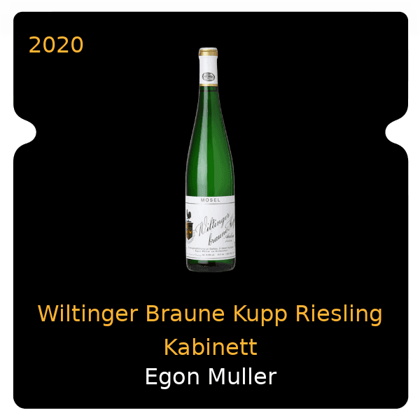 Egon Muller Wiltinger Braune Kupp Riesling Kabinett 2020