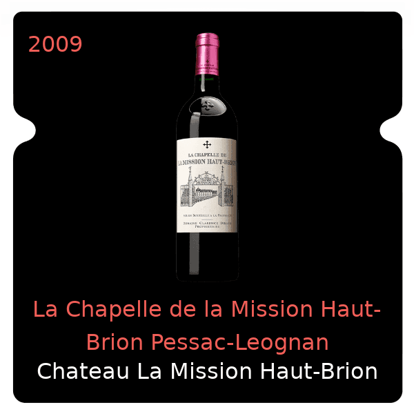 Mission Haut-Brion La Chapelle de la Mission Haut-Brion Pessac-Leognan 2009