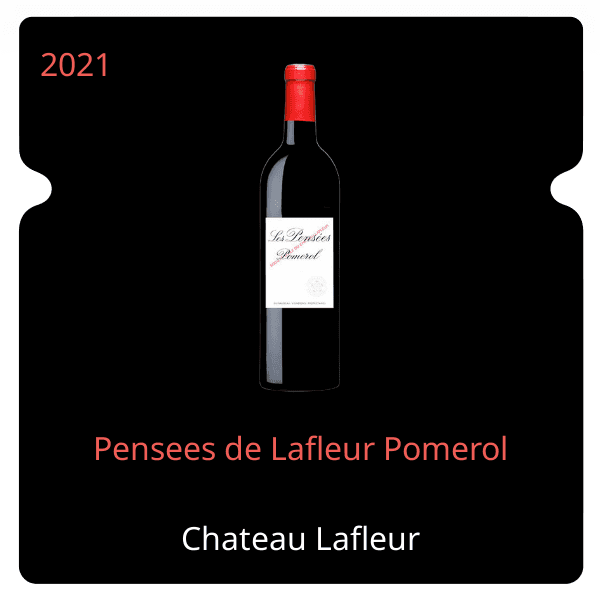 Lafleur Pensees de Lafleur Pomerol 2021