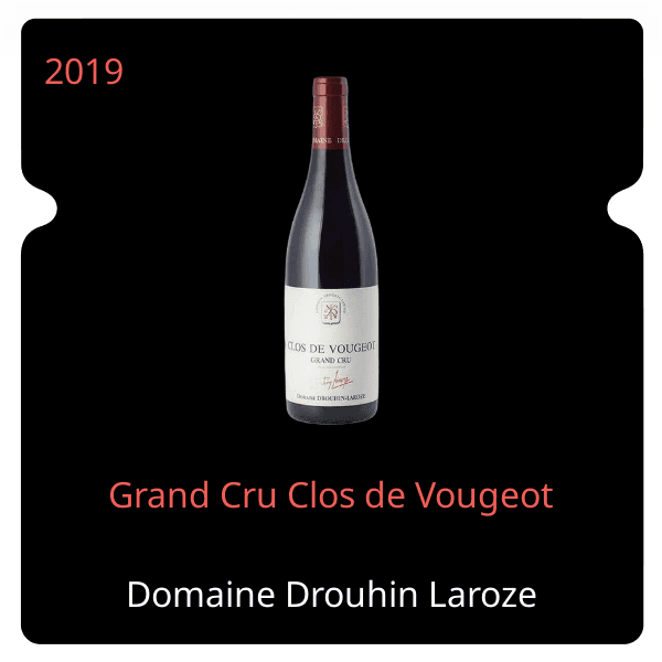 Drouhin Laroze Grand Cru Clos de Vougeot 2019