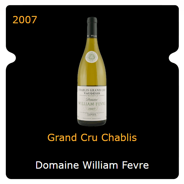 William Fevre Grand Cru Chablis 2007