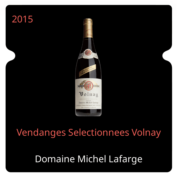 Michel Lafarge Vendanges Selectionnees Volnay 2015
