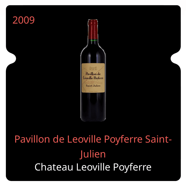 Leoville Poyferre Pavillon de Leoville Poyferre Saint-Julien 2009