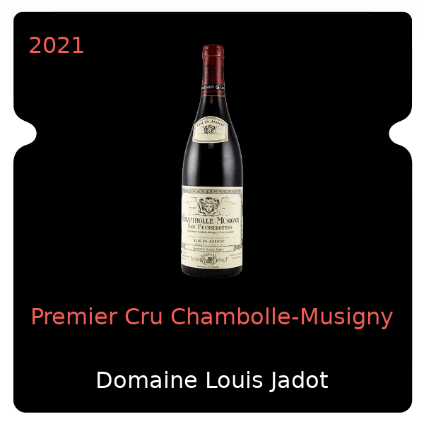 Louis Jadot Premier Cru Chambolle-Musigny 2021