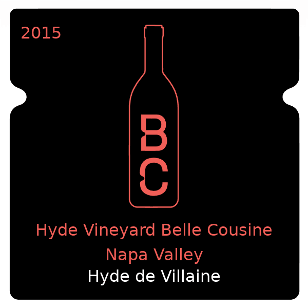 Villaine Hyde Vineyard Belle Cousine Napa Valley 2015