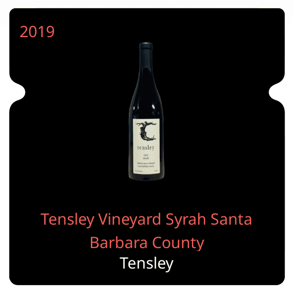 Tensley Tensley Vineyard Syrah Santa Barbara County 2019