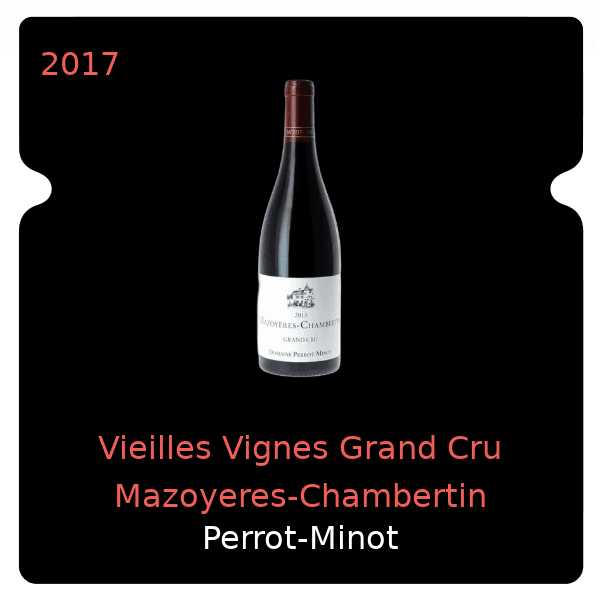 Perrot-Minot Vieilles Vignes Grand Cru Mazoyeres-Chambertin 2017
