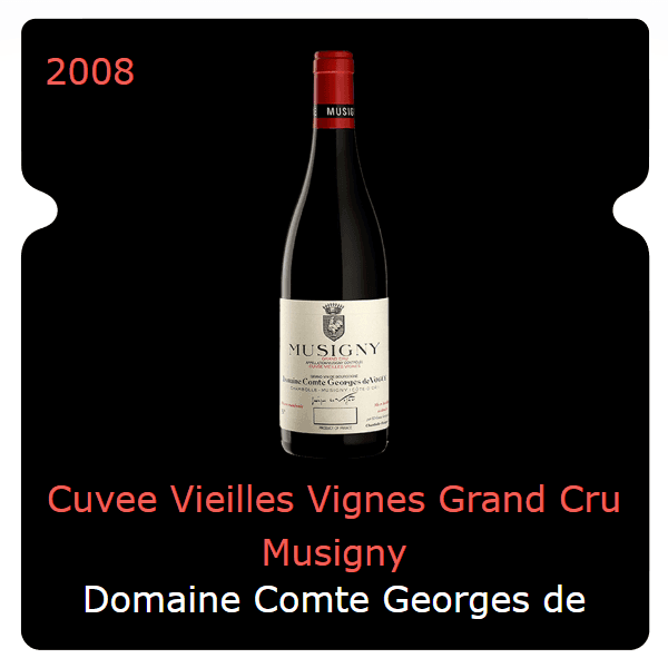 Comte Georges de Vogue Cuvee Vieilles Vignes Grand Cru Musigny 2008