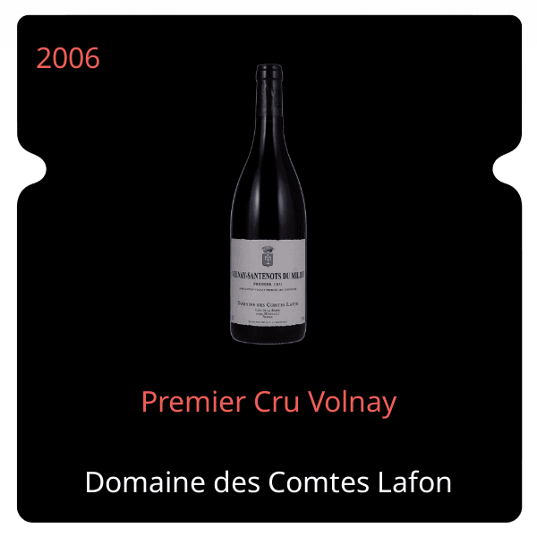 Comtes Lafon Premier Cru Volnay 2006