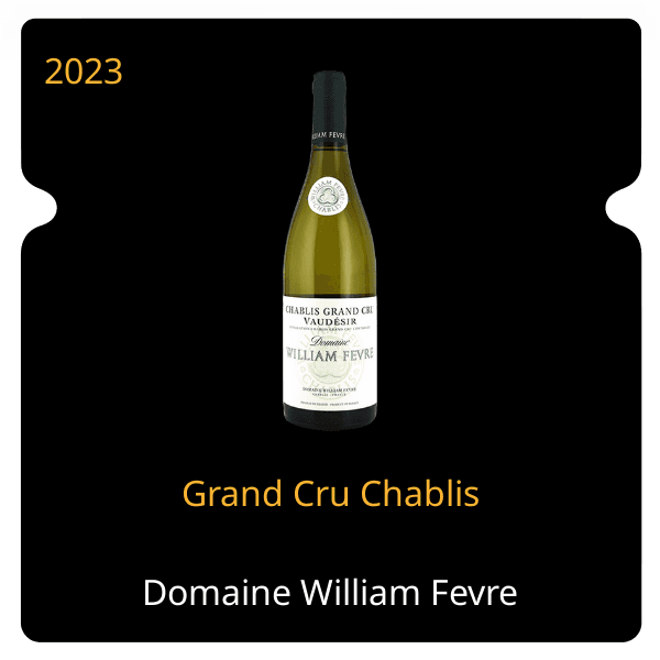 William Fevre Grand Cru Chablis 2023