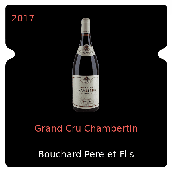 Bouchard Pere et Fils Grand Cru Chambertin 2017
