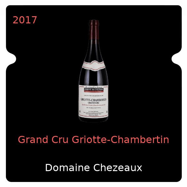 Chezeaux Grand Cru Griotte-Chambertin 2017