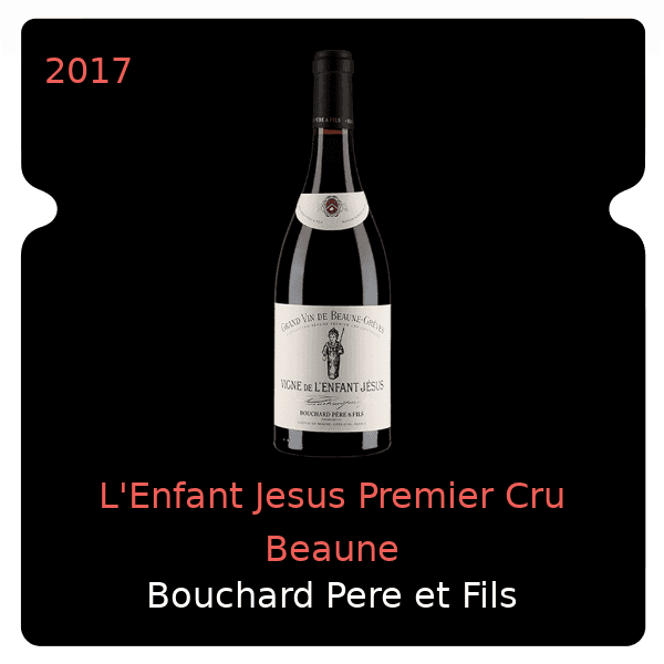 Bouchard Pere et Fils L'Enfant Jesus Premier Cru Beaune 2017