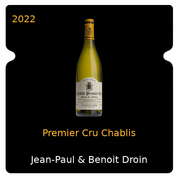 Jean-Paul & Benoit Droin Premier Cru Chablis 2022