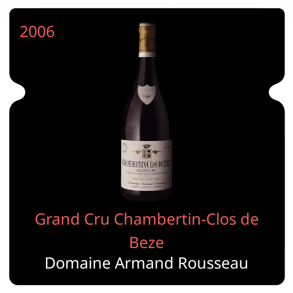 Armand Rousseau Grand Cru Chambertin-Clos de Beze 2006