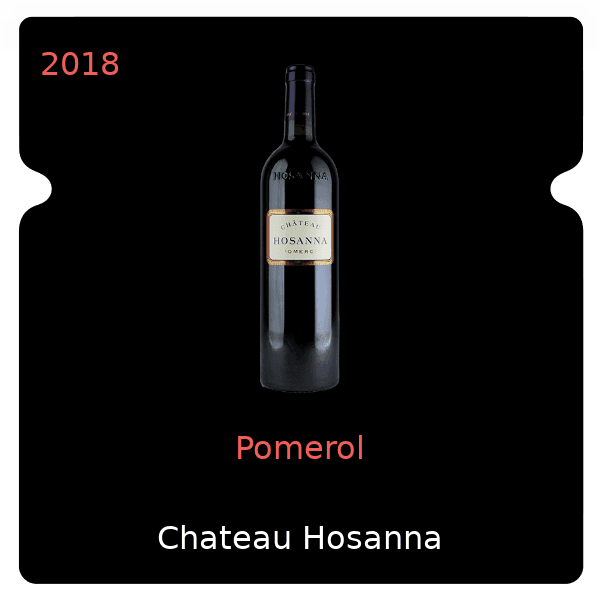 Hosanna Pomerol 2018