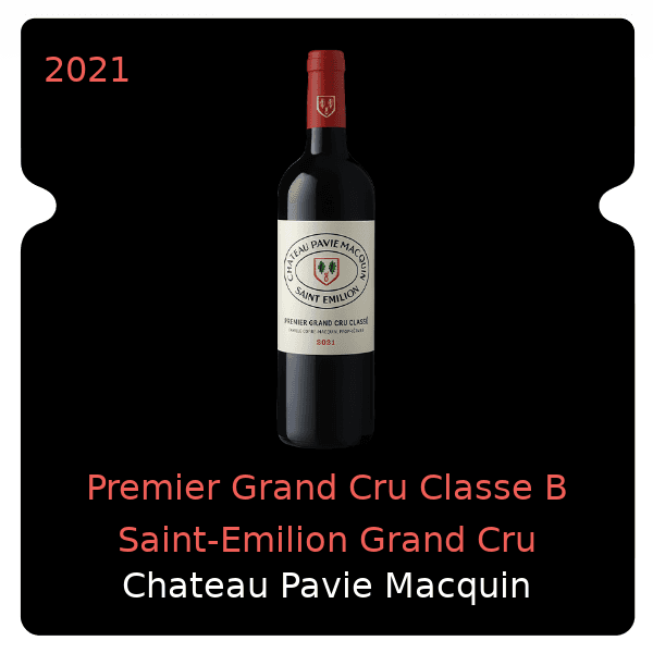 Pavie Macquin Premier Grand Cru Classe B Saint-Emilion Grand Cru 2021