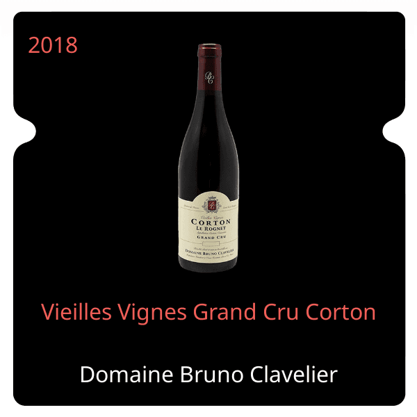 Bruno Clavelier Vieilles Vignes Grand Cru Corton 2018