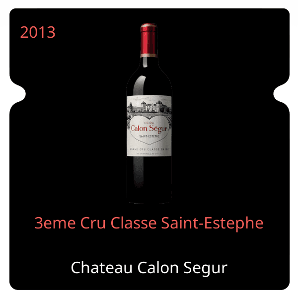 Calon Segur 3eme Cru Classe Saint-Estephe 2013