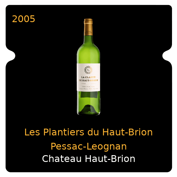 Haut-Brion Les Plantiers du Haut-Brion Pessac-Leognan 2005