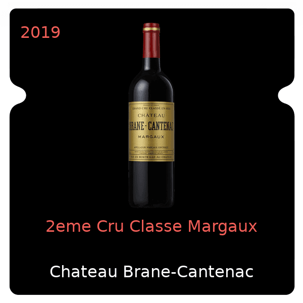 Brane-Cantenac 2eme Cru Classe Margaux 2019