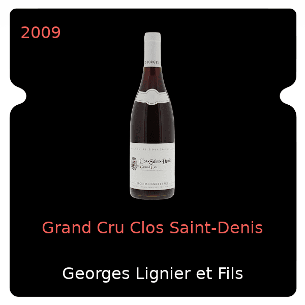 Georges Lignier et Fils Grand Cru Clos Saint-Denis 2009