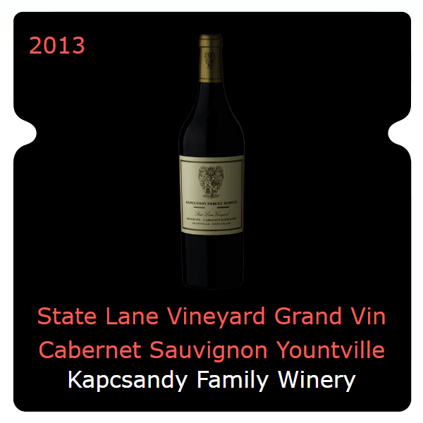 Kapcsandy Family Winery State Lane Vineyard Grand Vin Cabernet Sauvignon Yountville 2013