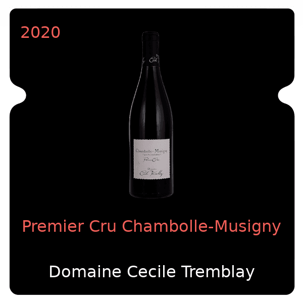 Cecile Tremblay Premier Cru Chambolle-Musigny 2020