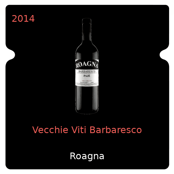 Roagna Vecchie Viti Barbaresco 2014