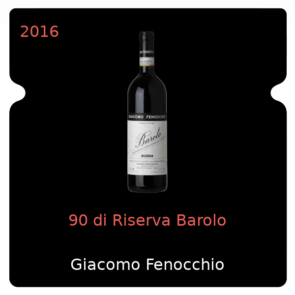 Giacomo Fenocchio 90 di Riserva Barolo 2016