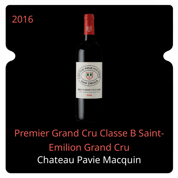 Pavie Macquin Premier Grand Cru Classe B Saint-Emilion Grand Cru 2016