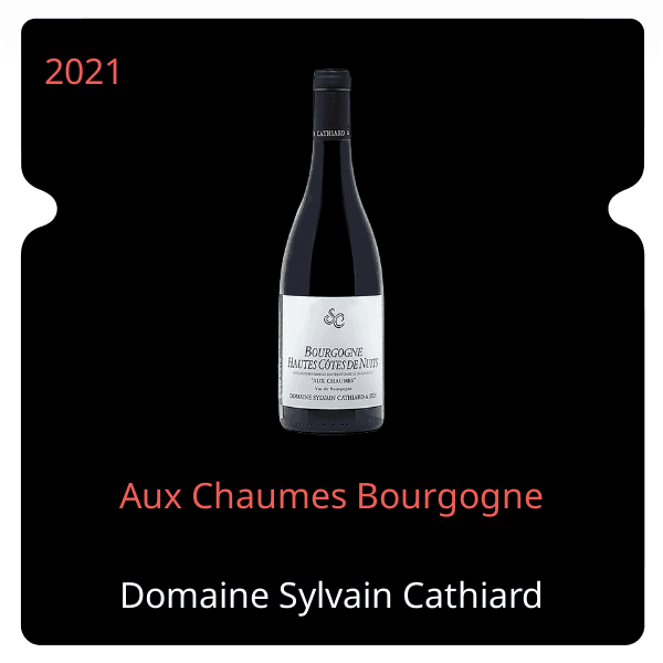 Sylvain Cathiard Aux Chaumes Bourgogne 2021