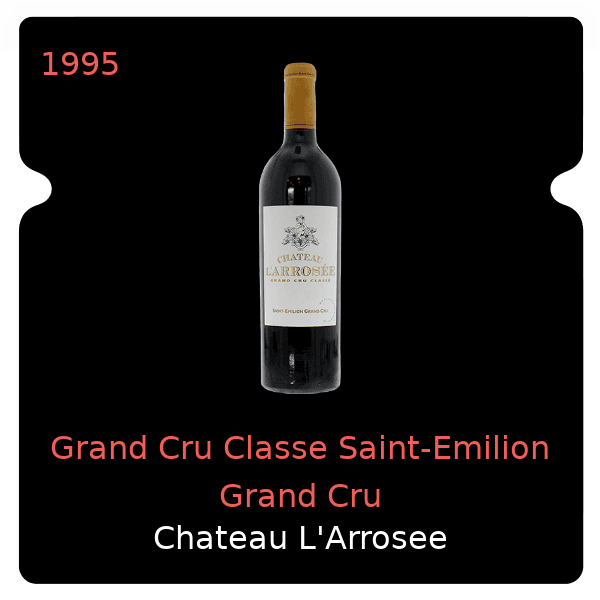 L'Arrosee Grand Cru Classe Saint-Emilion Grand Cru 1995