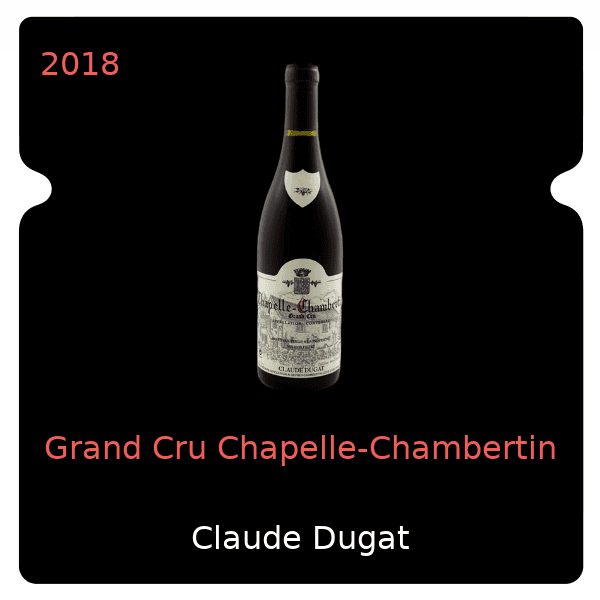 Claude Dugat Grand Cru Chapelle-Chambertin 2018