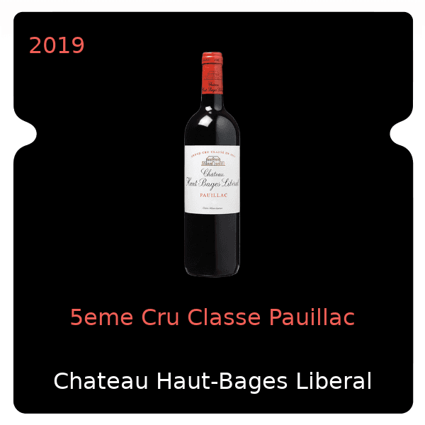 Haut-Bages Liberal 5eme Cru Classe Pauillac 2019