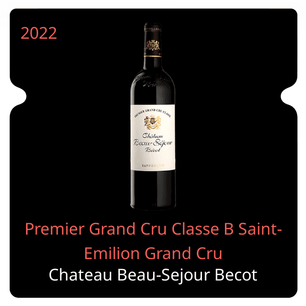 Beau-Sejour Becot Premier Grand Cru Classe B Saint-Emilion Grand Cru 2022