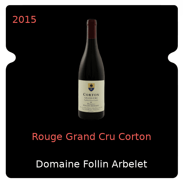 Follin Arbelet Rouge Grand Cru Corton 2015