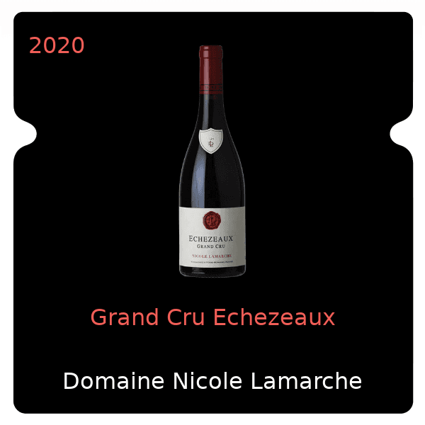 Nicole Lamarche Grand Cru Echezeaux 2020