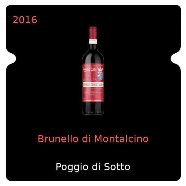 Poggio di Sotto Brunello di Montalcino 2016