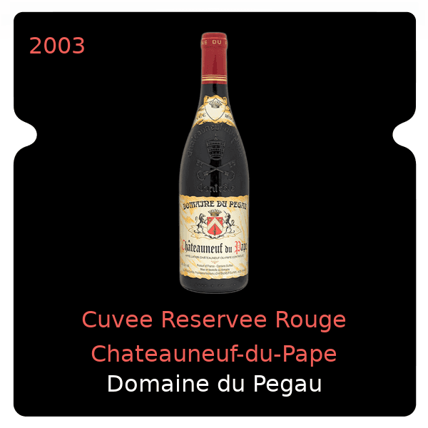 Pegau Cuvee Reservee Rouge Chateauneuf-du-Pape 2003